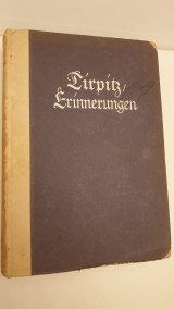 Alfred von Tirpitz Erinnerungen