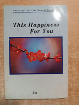This happiness for you