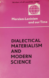 Dialectical Materialism and Modern Science