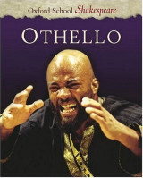 Othello (Oxford School Shakespeare Series)