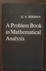 A Problem Book in Mathematical Analysis