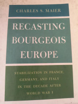 Recasting bourgeois Europe