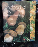 The Food of Italy: A Journey for Food Lovers