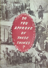 Do you approve of these things ?"
