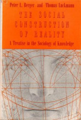 The Social Construction of Reality
