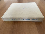 Le Goût de Notre Temps. L'impressionisme apres 1873