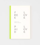 Free Love Paid Love
