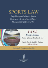 Sports Law: legal responsibility in sports contracts - arbitration - ethical - management and covid 19