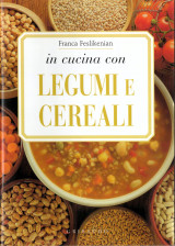 In cucina con i legumi e cereali