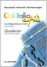 Qui Italia Piu: Quaderno DI Esercitazioni Practiche