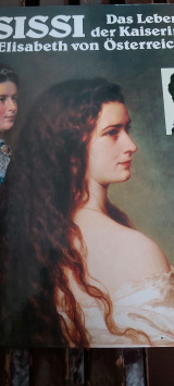 SISSI das leben der kaiserin Elisabeth von Osterreich