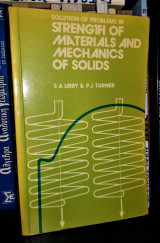 Solution of Problems in Strength of Materials and Mechanics of Solids