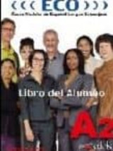 ECO : curso modular de español lengua extranjera. A2, Nivel básico : Libro del alumno