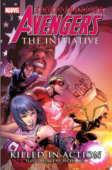 Avengers: The Initiative, Vol. 2: Killed In Action
