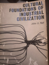 Cultural foundations of industrial civilization