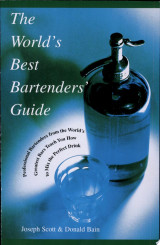 The World's Best Bartender's Guide