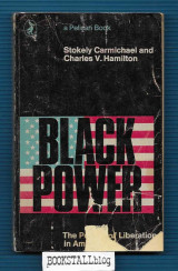 Black Power : The Politics of Liberation in America