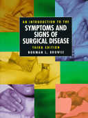 An Introduction to the Symptoms and Signs of Surgical Disease, 3Ed