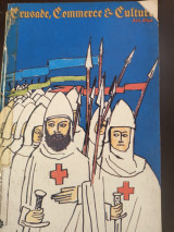 Crusade, Commerce and Culture