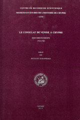 Le consulat de Venise à Chypre: Documents Inédits 1719-1749