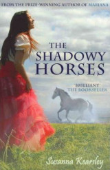 The Shadowy Horses