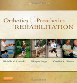 Orthotics and Prosthetics in Rehabilitation, 3e