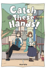 Catch These Hands! Vol.1