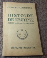 Histore de l Egypte de puis la conquete Ottomane 1517-1798