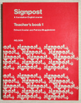 Signpost: A foundation English Course - Teacher's Book 1 - 1981 - (Κωδ. Χ134).
