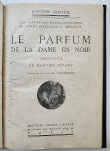 Les aventures extraordinaires de Joseph Rouletabille, reporter : Le parfum de la dame en noir (2 volumes)