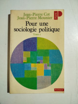 Pour une sociologie politique, tome 1