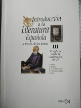 Introducción a la literatura española a través de los textos III (El siglo XX hasta la generación del 27)