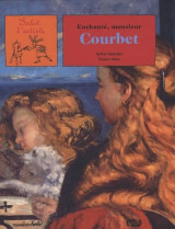 Enchanté, monsieur Courbet