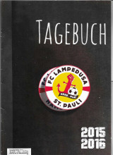 Tagebuch 2015-2016 - FC Lampedusa St. Pauli
