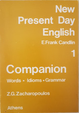 New Present Day English 1 Companion: Words - Idioms - Grammar