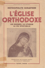 L’ Eglise Orthodoxe les domes, la liturgie, la vie spirituelle
