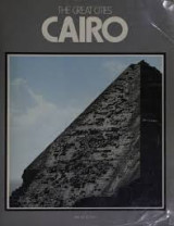 The Great Cities: Cairo (Hardcover 1980)