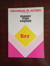 Grammar in action - master your english , Key