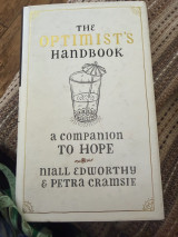 The Optimist's Handbook: a Companion to Hope
