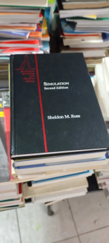 Simulation - second edition - programming methods and applications (statistical modeling and decision science)