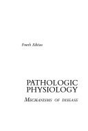 Pathologic Physiology: Mechanisms of Disease