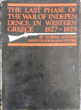 The Last Phase of the War of Independence in Western Greece 1827-1829