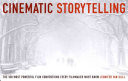 Cinematic Storytelling