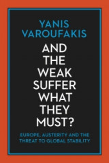 And the Weak Suffer What They Must?