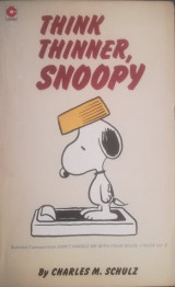 Think thinner, Snoopy