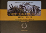 Olive tree & olive olive oil - life & light. The passport of Cretan olive oil & Cretan diet