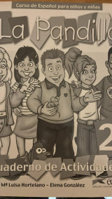 La panadilla 2 curso de español para niños y niñas Cuaderno de actividades