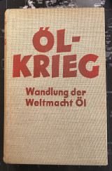 Ölkrieg Wandlung der Weltmacht Öl