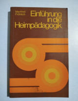 Einfuhrung in die Heimpadagogik
