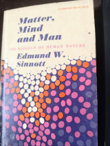 Matter, mind and man
